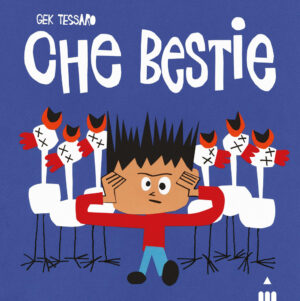 CHE BESTIE!