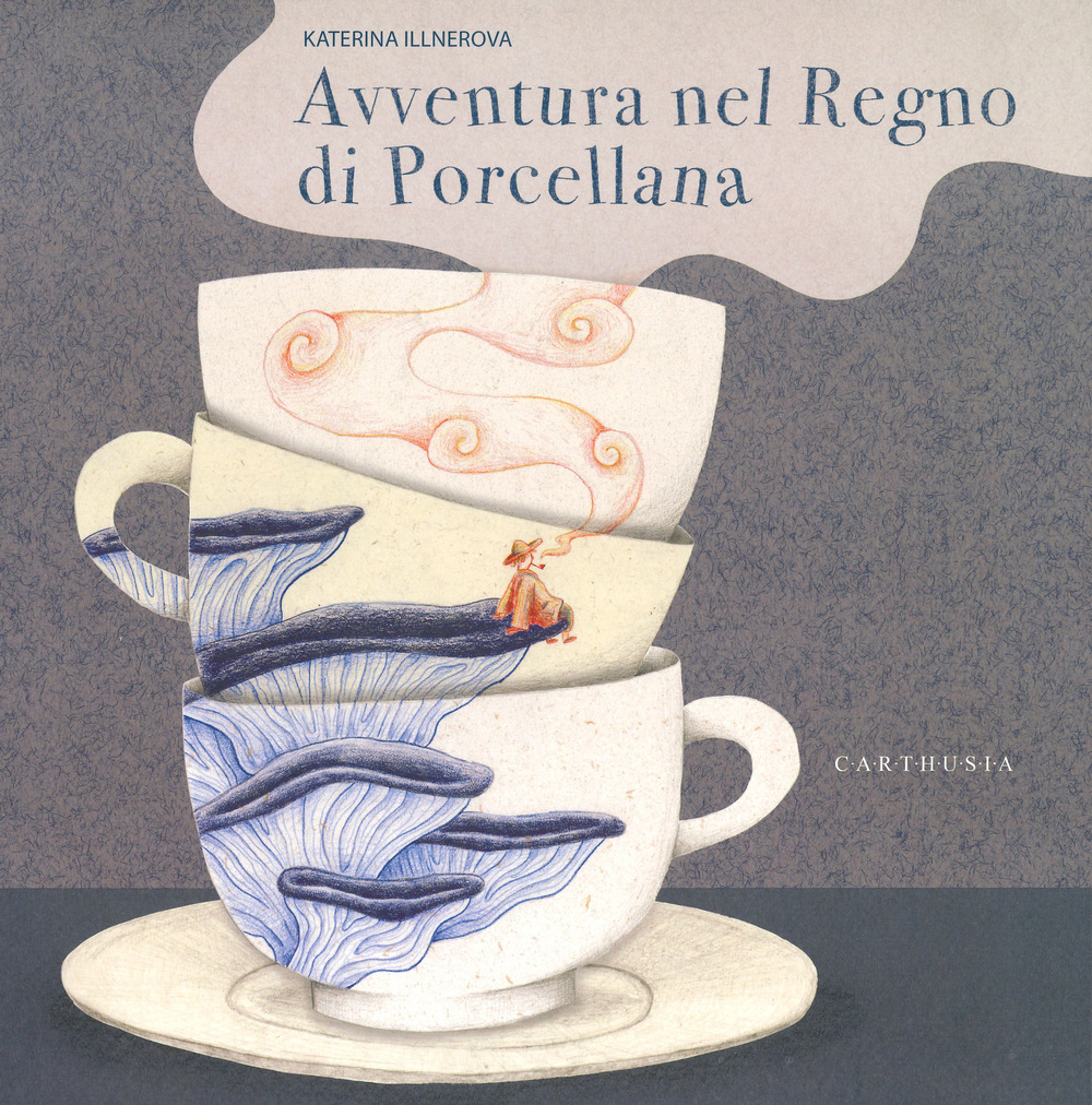 AVVENTURA NEL REGNO DI PORCELLANA