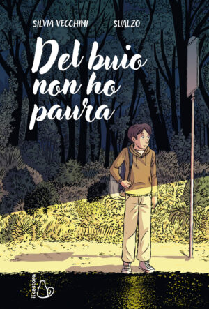 DEL BUIO NON HO PAURA